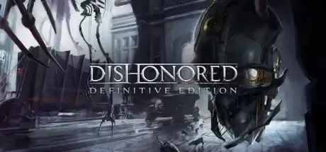 Купить Dishonored: Definitive Edition